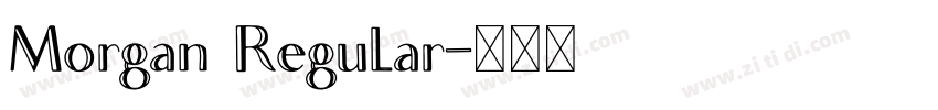 Morgan Regular字体转换